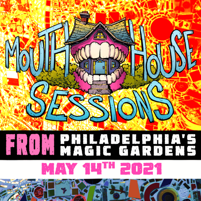 Mouth House Sessions: A Series of Visual Music Experiences — Virtual Event