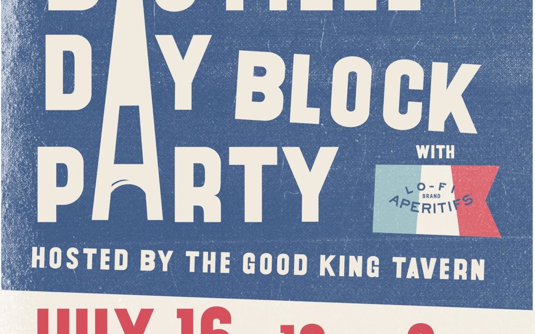 Bastille Day Block Party — The Good King Tavern