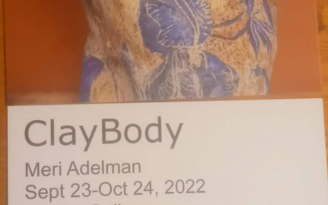 Meri Adelman’s “Clay Bodies” — 3rd Street Gallery