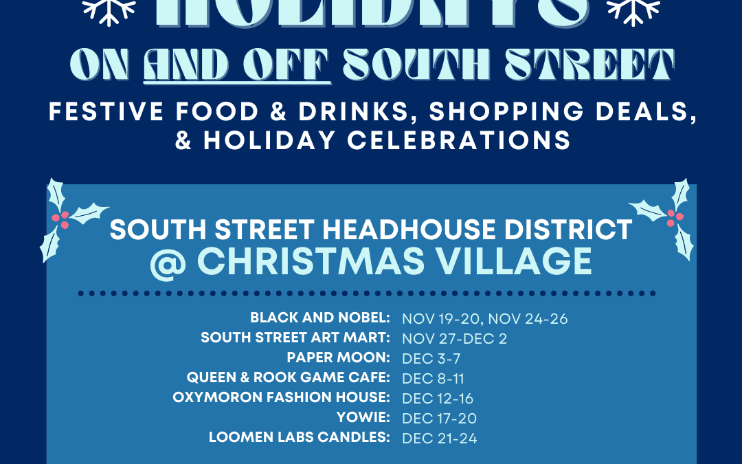 South Street Headhouse District @ Christmas Village