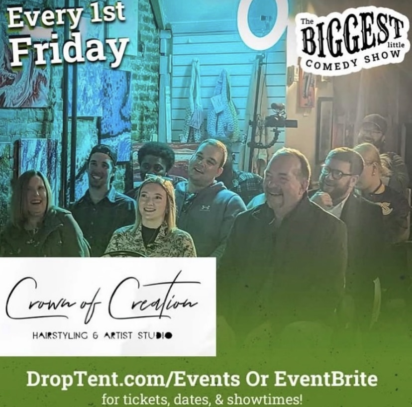 The Biggest Little Comedy Show — Every First Friday at Crown of Creation