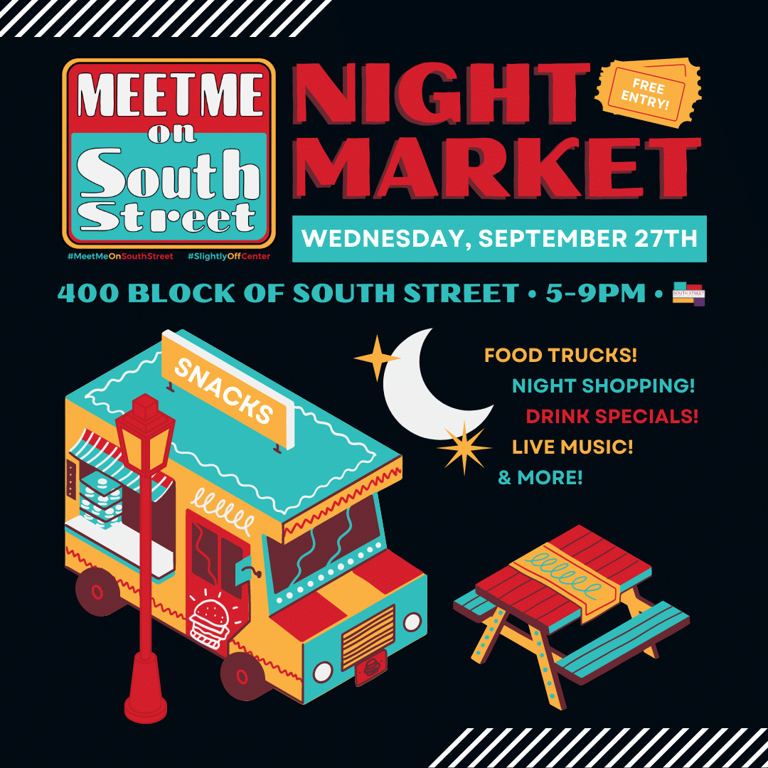 Meet Me On South Street Night Market — September 27th, 2023